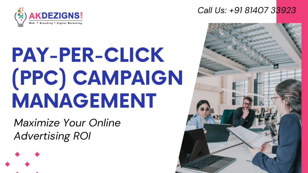 Pay-per-Click (PPC) Campaign Management