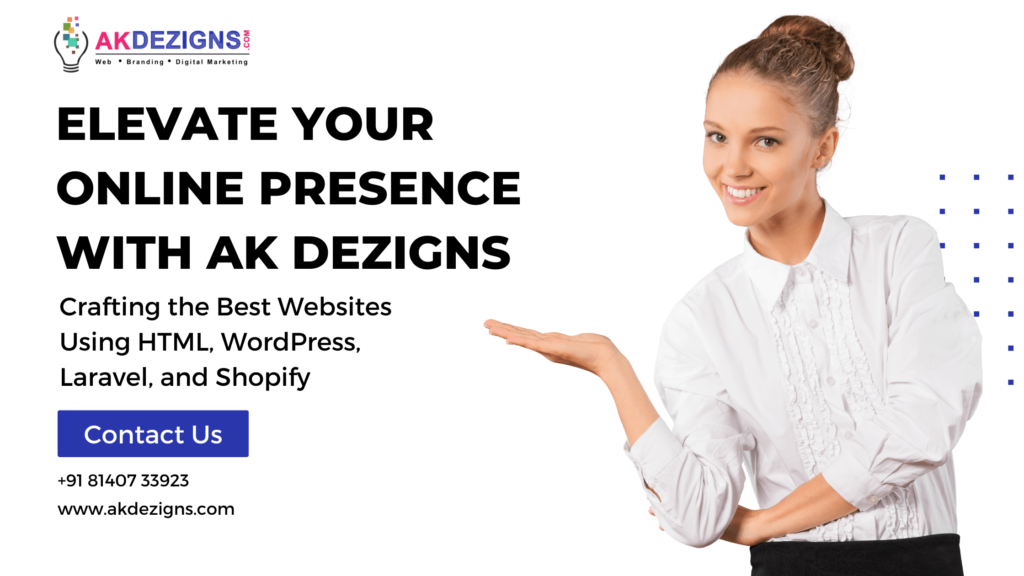 Elevate Your Online Presence with AK Dezigns