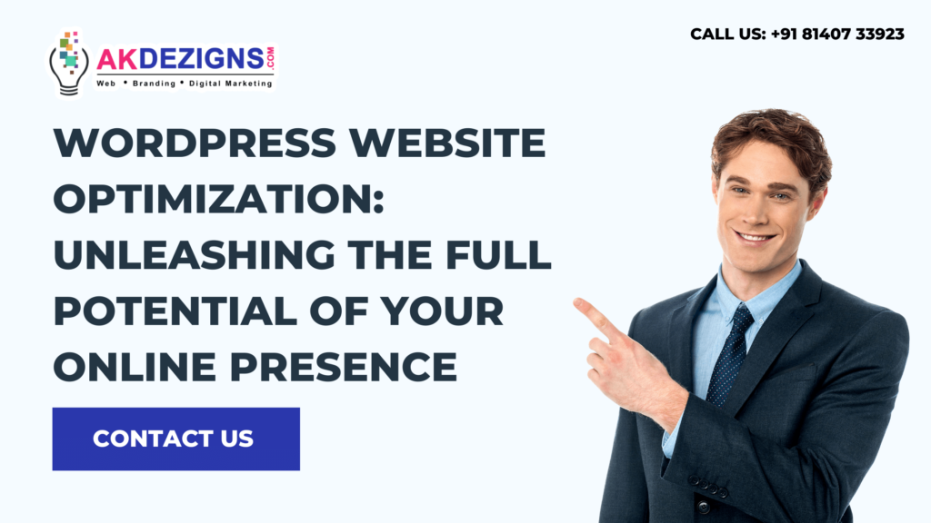 WordPress Website Optimization Unleashing the Full Potential of Your Online Presence